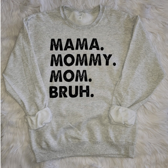 Mommy Bruh Sweatshirt - Picture 4 of 4